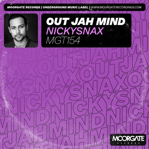 NickySnax - Out Jah Mind [MGT154]